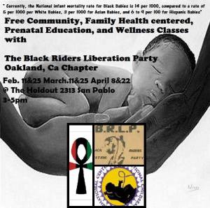 From the Black Riders Liberation Party, Oakland chapter